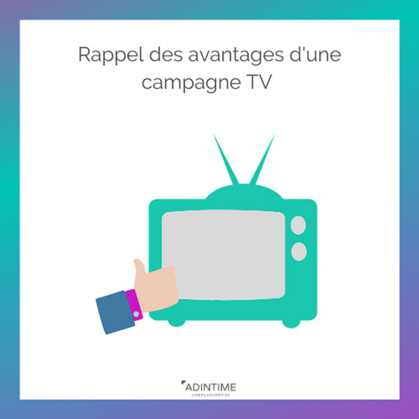 avantages campagne tv